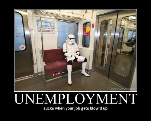Star Wars Demotivational Poster: Unemployment